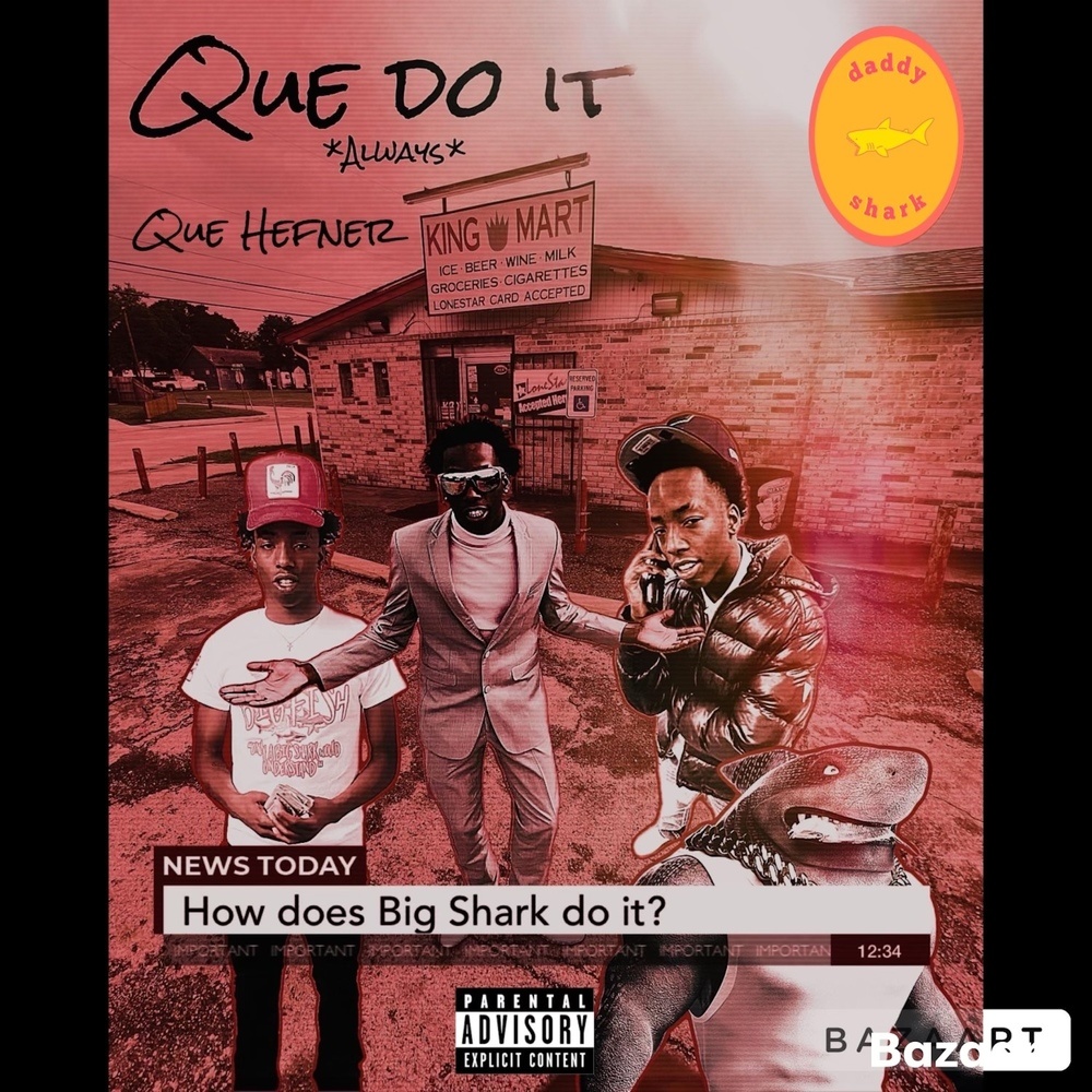 Que Do it (Explicit)