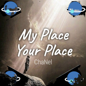 Chanel的專輯My Place Your Place
