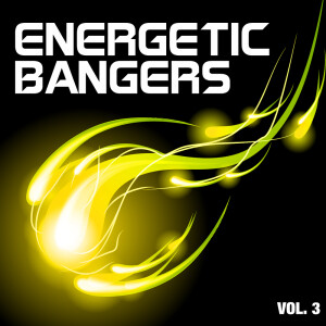 Album Energetic Bangers, Vol. 3 from Various Artists