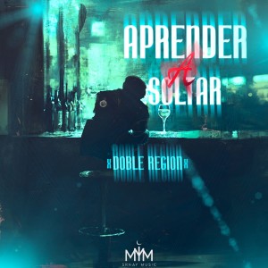 Album Aprender A Soltar from Doble Region