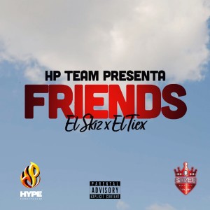 ดาวน์โหลดและฟังเพลง Friends (Explicit) พร้อมเนื้อเพลงจาก El Skiz
