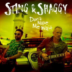 收聽Sting的Don't Make Me Wait歌詞歌曲