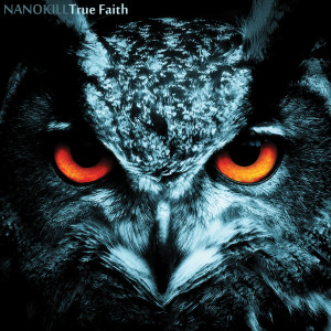 收聽Nanokill的True Faith歌詞歌曲