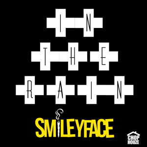 收聽Smileyface的In the Rain (Explicit)歌詞歌曲