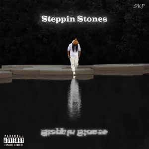Album Steppin Stones (Explicit) from Skp