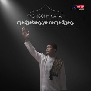 收听Yonggi的Marhaban Ya Ramadhan歌词歌曲