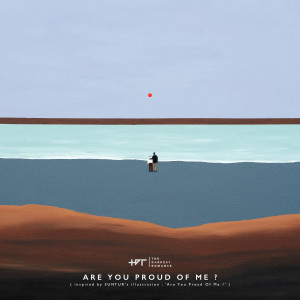 อัลบัม Are You Proud Of Me? (Inspired by SUNTUR’s illustration) - Single ศิลปิน The Darkest Romance