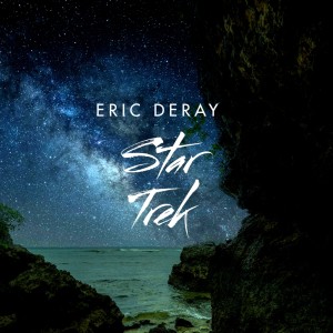 Listen to Star Trek (Radio Mix) song with lyrics from Eric Deray