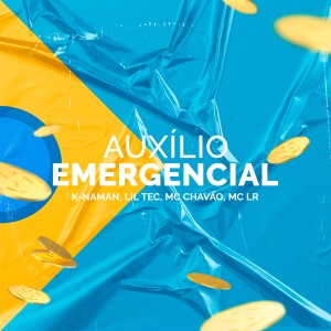 收聽MC Chavão的Auxílio Emergencial歌詞歌曲