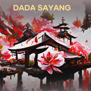 收聽Yaampun Irwan的Dada Sayang歌詞歌曲