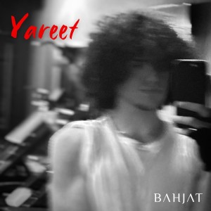Album Yareet from Bahjat