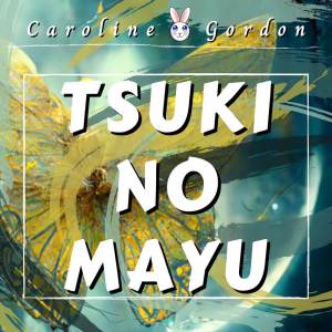 Tsuki No Mayu (Cover)