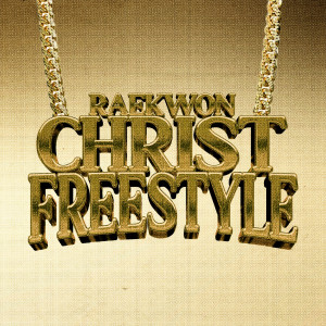 Raekwon的專輯Christ Freestyle