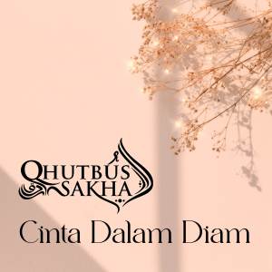 收聽Qhutbus Sakha的Rinduku Untukmu Cinta Handzalah & Jamilah歌詞歌曲