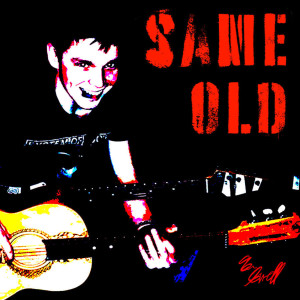 收听Ben Birrell的Same Old (Explicit)歌词歌曲