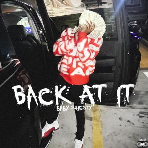 Baby Shiesty的專輯Back At It (Explicit)