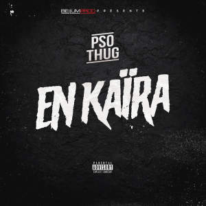 Album En Kaïra (Explicit) from PSO Thug