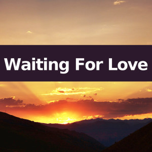 อัลบัม Waiting For Love (Instrumental Versions) ศิลปิน Waiting For Love