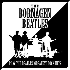 อัลบัม A Tribute to the Beatles: Rock ศิลปิน The Bornagen Beatles
