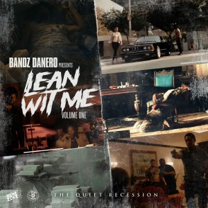 Bandz Danero的專輯Lean Wit Me