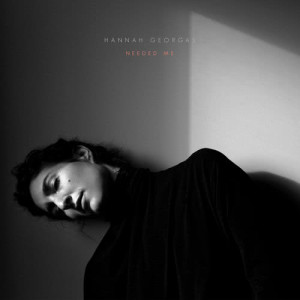ดาวน์โหลดและฟังเพลง Needed Me (Explicit) พร้อมเนื้อเพลงจาก Hannah Georgas