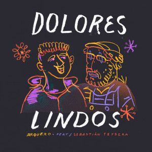 อัลบัม Dolores Lindos ศิลปิน Arquero