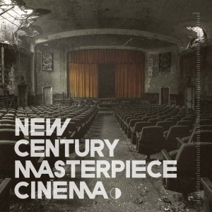 Nerd Connection的專輯New Century Masterpiece Cinema