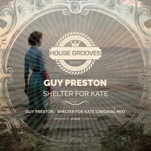 ดาวน์โหลดและฟังเพลง Shelter for Kate พร้อมเนื้อเพลงจาก Guy Preston