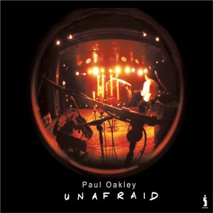 Paul Oakley的專輯Unafraid (Live)