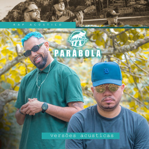 Parábola的專輯Versões Acústicas (Acoustic)