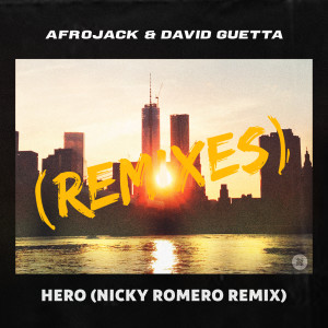 Afrojack的專輯Hero (Nicky Romero Remix)
