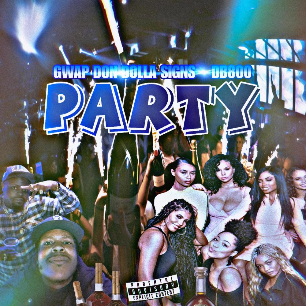 Party (feat. Db800) (Explicit)