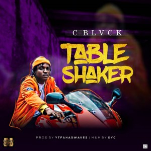 Listen to Table Shaker song with lyrics from C Blvck