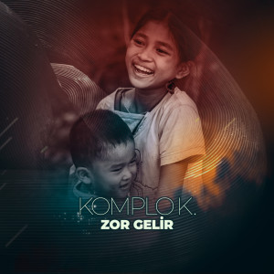 Listen to Zor Gelir song with lyrics from Komplo K.