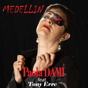 收聽Paola Damì的Medellin歌詞歌曲