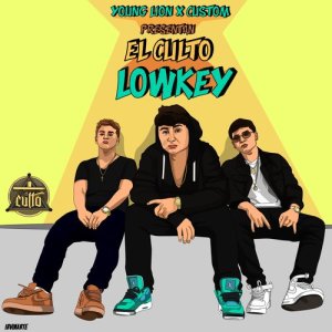 收聽El Culto的Low Key歌詞歌曲