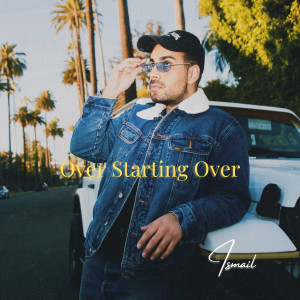 Ismail的專輯Over Starting Over