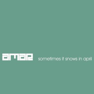 收聽Amar的Sometimes It Snows in April (Dreem House Snowman Radio Edit)歌詞歌曲
