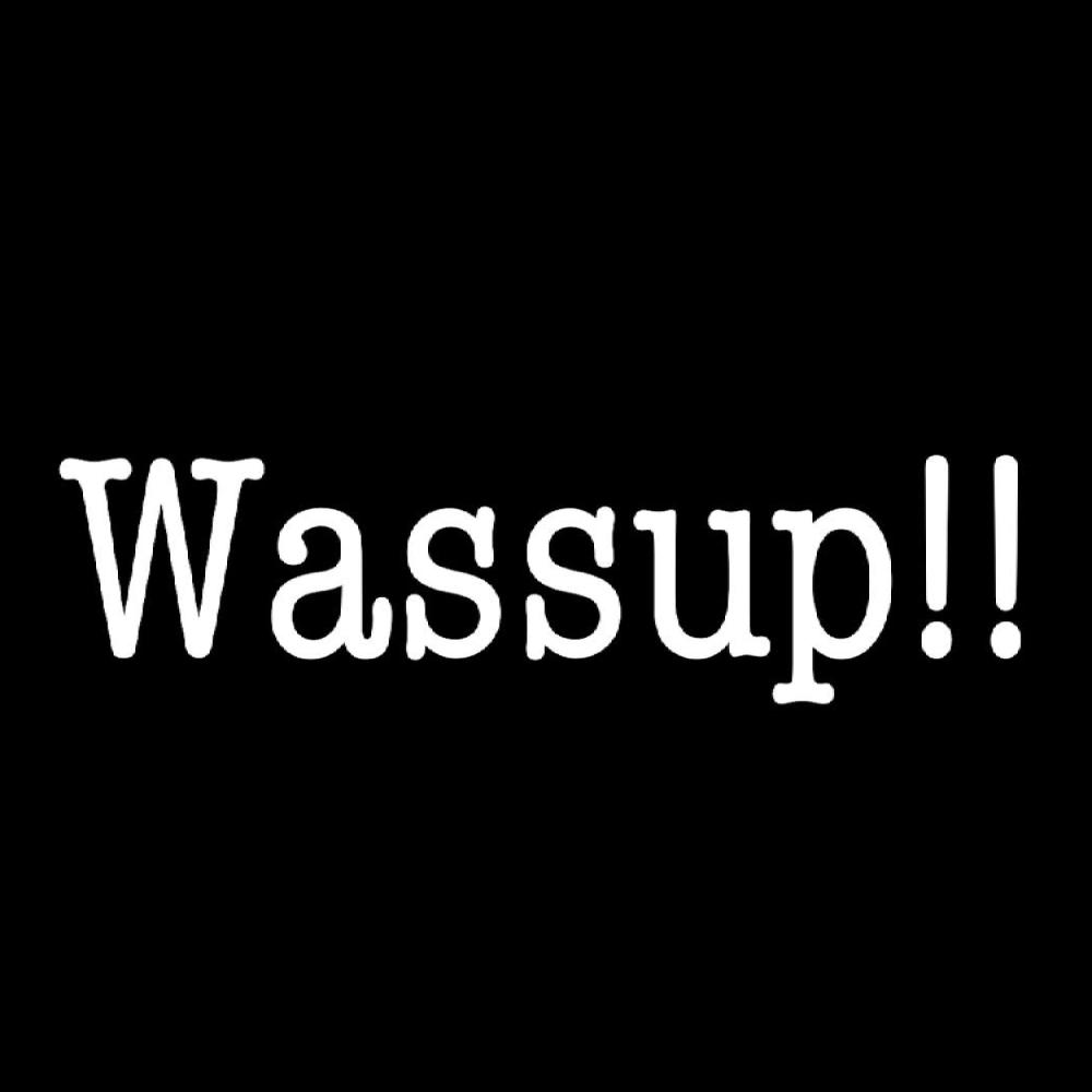 Wassup! (Explicit)
