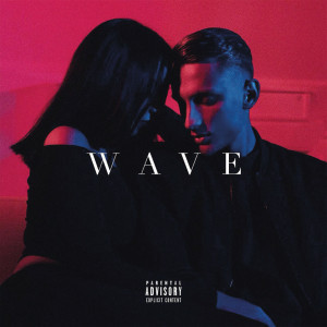 ดาวน์โหลดและฟังเพลง Wave (Explicit) พร้อมเนื้อเพลงจาก Sandzo