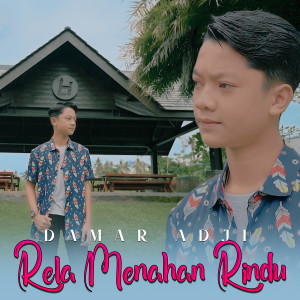 Rela Menahan Rindu dari Damar Adji