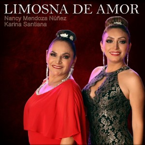 ดาวน์โหลดและฟังเพลง Limosna de Amor พร้อมเนื้อเพลงจาก Karina Santiana