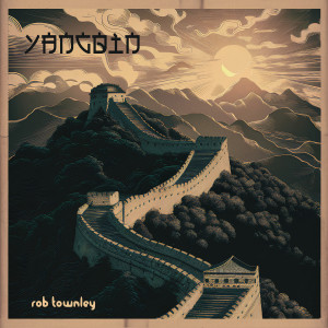 收聽Rob Townley的Yangqin歌詞歌曲