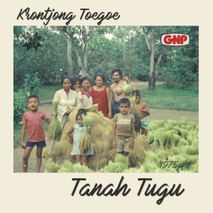 Listen to Tanah Tugu song with lyrics from Krontjong Toegoe