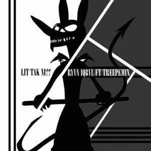 Listen to Lit Tak Ni (feat. Treepemixx|Explicit) song with lyrics from RYVN IQBVL