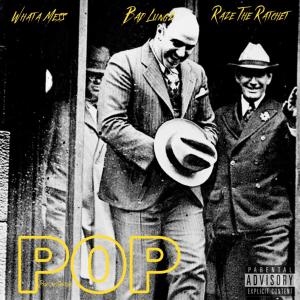 Album Pop (Explicit) from Bad Lungz