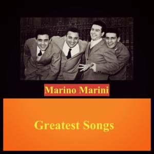 Marino Marini的专辑Greatest Songs