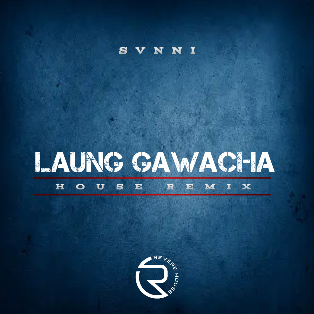 Laung Gawacha