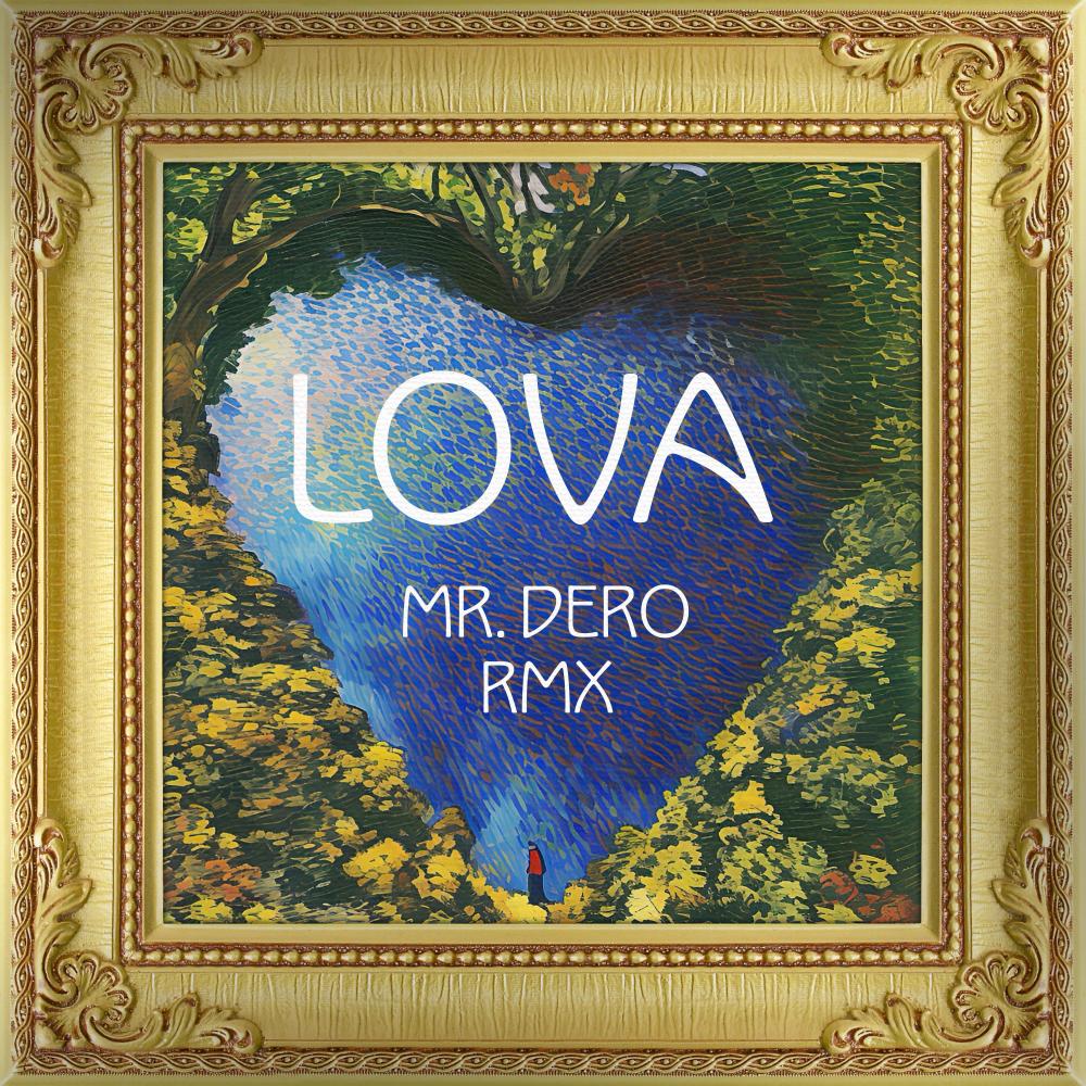 Lova (feat. Slimkid3) (Mr. Dero Remix|Explicit)