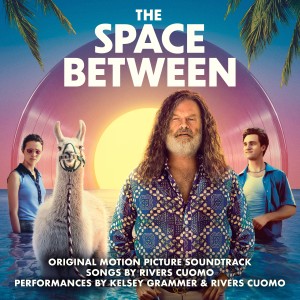 Rivers Cuomo的專輯The Space Between (Original Motion Picture Soundtrack)